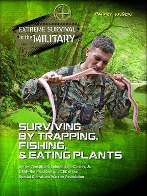 cover image of Surviving by Trapping, Fishing, & Eating Plants